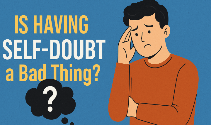 How to deal with self-doubt
